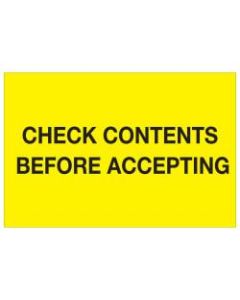 Tape Logic Preprinted Pallet Protection Labels, DL1332, 4in x 6in, "Check Contents Before Accepting", Fluorescent Yellow, Roll Of 500