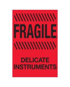 Tape Logic Preprinted Special Handling Labels, DL1189, Fragile Delicate Instruments, Rectangle, 4in x 6in, Fluorescent Red, Roll Of 500