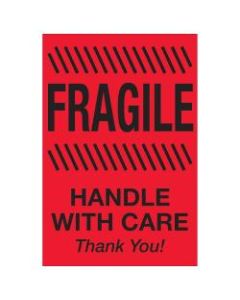 Tape Logic Preprinted Special Handling Labels, DL1186, Fragile Handle With Care, Rectangle, 4in x 6in, Fluorescent Red, Roll Of 500