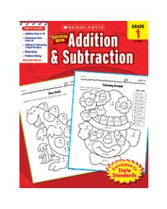 Scholastic Success With: Addition & Subtraction Workbook, Grade 1