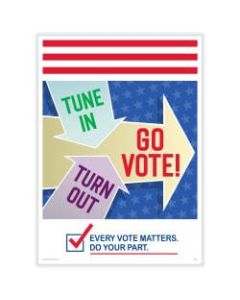 ComplyRight Get Out The Vote Posters, Tune In Turn Out Go Vote, English, 10in x 14in, Pack Of 3 Posters