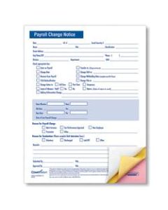 ComplyRight Payroll Change Notice Forms, 3-Part, 8 1/2in x 11in, White, Pack Of 50