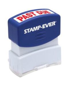 Stamp-Ever Pre-inked Past Due Stamp - Message Stamp - "PAST DUE" - 0.56in Impression Width x 1.69in Impression Length - 50000 Impression(s) - Red - 1 Each