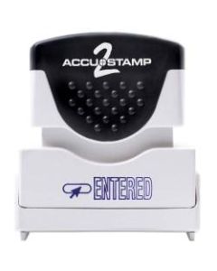 ACCU-STAMP2 Entered Stamp ,Shutter Pre-Inked One-Color ENTERED Stamp,  1/2in x 1 5/8in Impression, Blue Ink