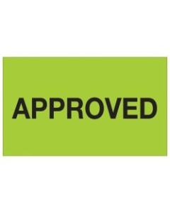Tape Logic Preprinted Special Handling Labels, DL1154, Approved, Rectangle, 3in x 5in, Fluorescent Green, Roll Of 500