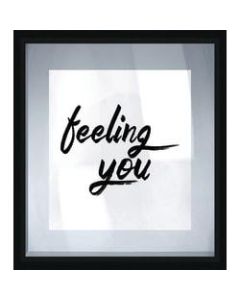 PTM Images Framed Art, Feeling You, 22 3/4inH x 18 1/4inW