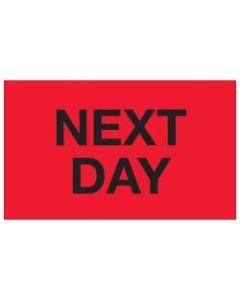 Tape Logic Preprinted Special Handling Labels, DL1119, Next Day, Rectangle, 3in x 5in, Fluorescent Red, Roll Of 500