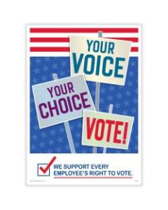ComplyRight Get Out The Vote Posters, Your Voice Your Choice Vote, English, 10in x 14in, Pack Of 3 Posters