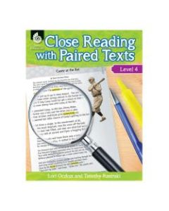 Shell Education Close Reading With Paired Texts, Grade 4