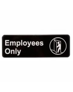 Vollrath Employees Only Sign, 3in x 9in, Black/White