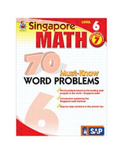 Carson-Dellosa Singapore Math 70 Must-Know Word Problems, Level 6, Grade 7