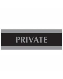 U.S. Stamp & Sign Century Series Sign, "Private", 3inH x 9inW