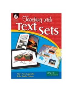 Shell Education Teaching With Text Sets, Grades Pre-K - 8