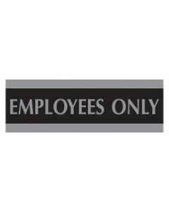 U.S. Stamp & Sign Century Series Sign, "Employees Only", 3inH x 9inW