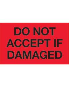 Tape Logic Preprinted Shipping Labels, DL2342, Do Not Accept If Damaged, Rectangle, 3in x 5in, Fluorescent Red, Roll Of 500