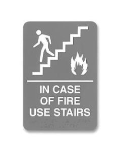U.S. Stamp & Sign ADA Sign, 6in x 9in, "In Case Of Fire Use Stairs", Gray/White