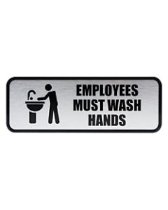 Cosco Brushed Metal "Employees Must Wash Hands" Sign, 3in x 9in, Silver