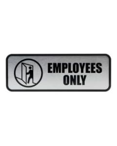 Cosco Brushed Metal "Employees Only" Sign, 3in x 9in, Silver