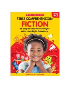 Scholastic First Comprehension: Fiction, Kindergarten To 2nd Grade