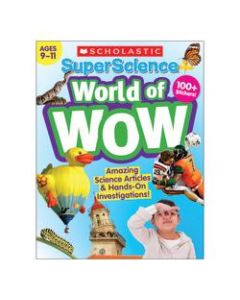 SuperScience World of WOW, Ages 9-11