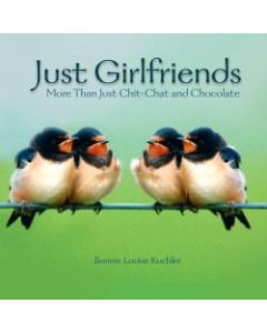 Willow Creek Press 5-1/2in x 5-1/2in Hardcover Gift Book, Just Girlfriends By Bonnie Kuchler